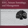 Atlas of EEG, Seizure Semiology, and Management, 3rd Edition (Original PDF from Publisher)