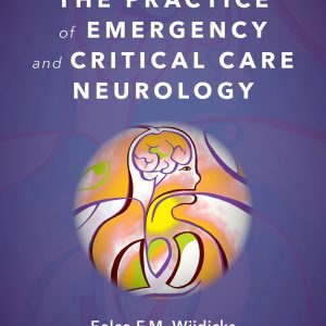 The Practice of Emergency and Critical Care Neurology, 3rd Edition (EPUB)