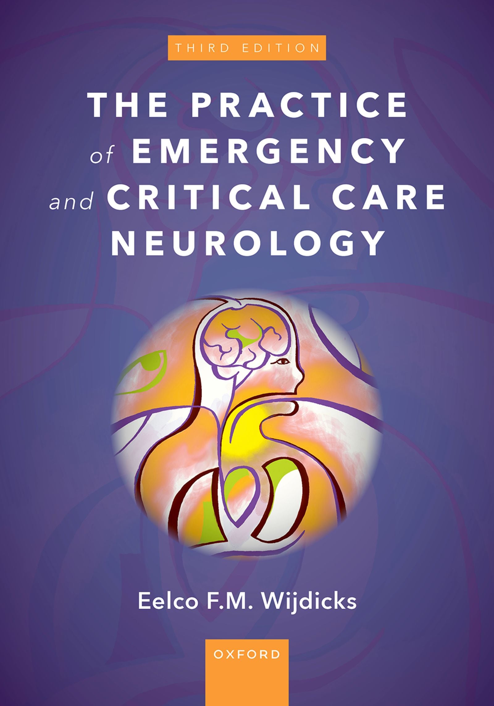 The Practice of Emergency and Critical Care Neurology, 3rd Edition (EPUB)
