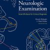 The Neurologic Examination: Scientific Basis for Clinical Diagnosis, 2nd edition (Original PDF from Publisher)