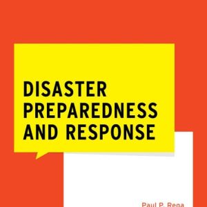 Disaster Preparedness and Response (WHAT DO I DO NOW EMERGENCY MEDICINE) (Original PDF from Publisher)