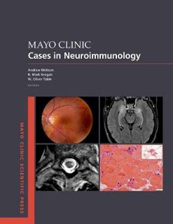 Mayo Clinic Cases in Neuroimmunology (MAYO CLINIC SCIENTIFIC PRESS SERIES) (Original PDF from Publisher)
