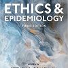 Ethics and Epidemiology, 3rd edition (Original PDF from Publisher)