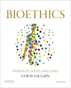 Bioethics: Principles, Issues, and Cases, 5th edition (EPUB)