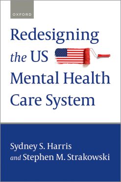 Redesigning the US Mental Health Care System (Original PDF from Publisher)