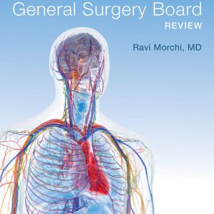 General Surgery Board Review: A Guide to the 99th Percentile (EPUB)