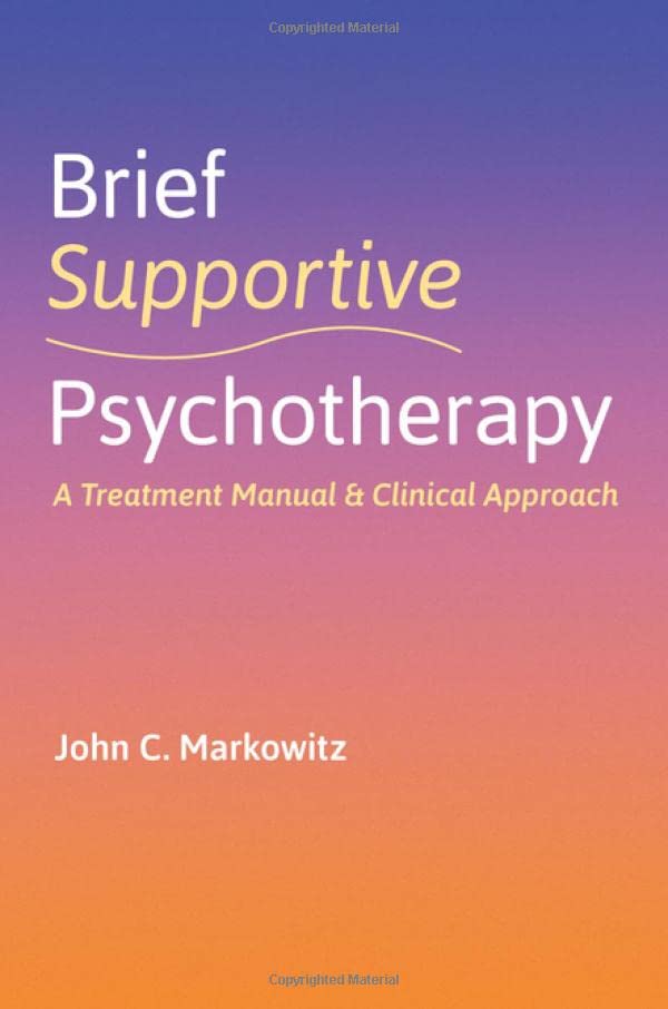 Brief Supportive Psychotherapy: A Treatment Manual and Clinical Approach (Original PDF from Publisher)