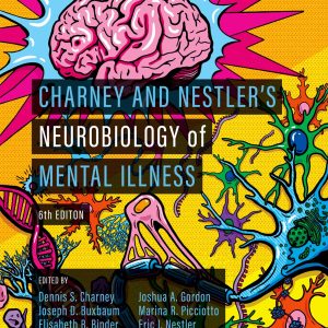 Charney and Nestler’s Neurobiology of Mental Illness, 6th Edition (EPUB)