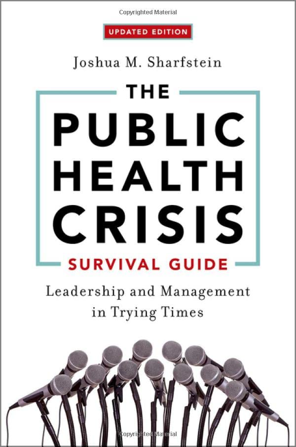 The Public Health Crisis Survival Guide: Leadership and Management in Trying Times, Updated Edition (EPUB)