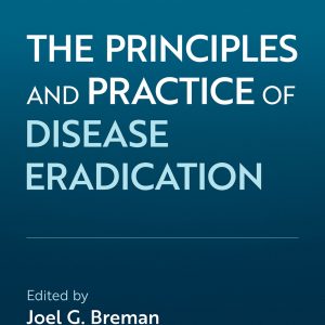 The Principles and Practice of Disease Eradication (EPUB)