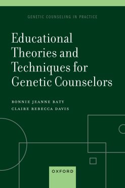 Educational Theories and Techniques for Genetic Counselors (Original PDF from Publisher)
