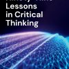 Ninety-Nine Lessons in Critical Thinking (Original PDF from Publisher)