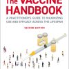 The Vaccine Handbook: A Practitioner’s Guide to Maximizing Use and Efficacy across the Lifespan, 2nd Edition (EPUB)