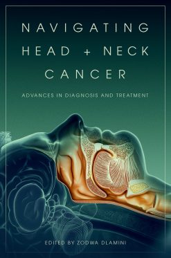 Navigating Head and Neck Cancer: Advances in Diagnosis and Treatment (Original PDF from Publisher)