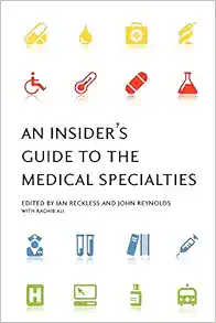 An Insider’s Guide to the Medical Specialties (Original PDF from Publisher)