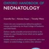 Oxford Handbook of Neonatology, 2nd Edition (Original PDF from Publisher)