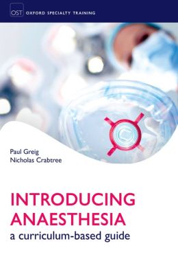 Introducing Anaesthesia: a curriculum-based guide