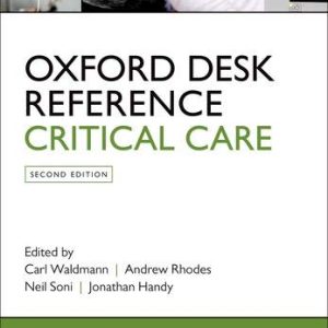 Oxford Desk Reference: Critical Care (Oxford Desk Reference Series), 2nd Edition (Original PDF from Publisher)