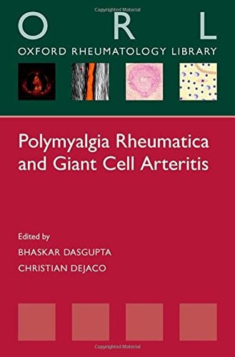Polymyalgia Rheumatica and Giant Cell Arteritis (Oxford Rheumatology Library) (PDF)