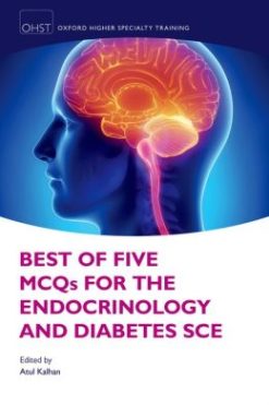 Best of Five MCQs for the Endocrinology and Diabetes SCE