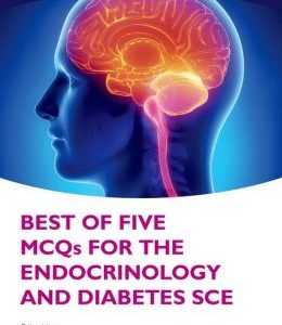 Best of Five MCQs for the Endocrinology and Diabetes SCE