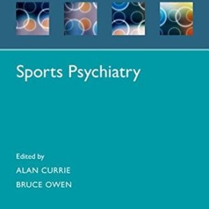 Sports Psychiatry (Oxford Psychiatry Library Series) (PDF)