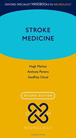 Stroke Medicine (Oxford Specialist Handbooks in Neurology), 2nd Edition (PDF)