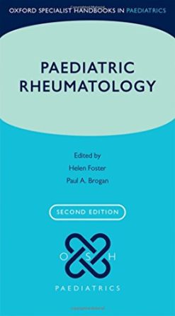 Paediatric Rheumatology (Oxford Specialist Handbooks in Paediatrics) (PDF)