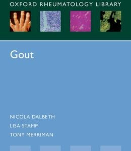 Gout (Oxford Rheumatology Library)