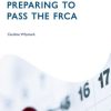 Preparing to Pass the FRCA: Strategies for Exam Success
