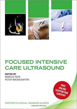 Focused Intensive Care Ultrasound (Oxford Clinical Imaging Guides)  (Original PDF from Publisher)