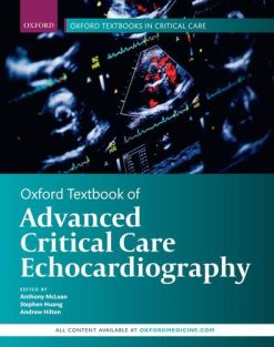 Oxford Textbook of Advanced Critical Care Echocardiography (Oxford Textbooks in Critical Care)  (Original PDF from Publisher)