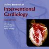 Oxford Textbook of Interventional Cardiology, 2nd Edition (Original PDF from Publisher)