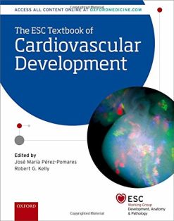 The ESC Textbook of Cardiovascular Development (The European Society of Cardiology) (PDF)