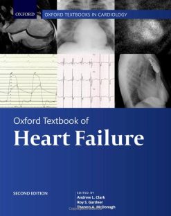 Oxford Textbook of Heart Failure, 2nd Edition (Oxford Textbooks in Cardiology) (Original PDF from Publisher)