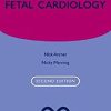 Fetal Cardiology (Oxford Specialist Handbooks in Cardiology), 2nd Edition (Original PDF from Publisher)