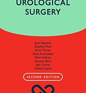 Urological Surgery (Oxford Specialist Handbooks in Surgery), 2nd Edition (Original PDF from Publisher)