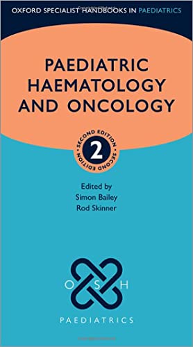 Paediatric Haemotology and Oncology (Oxford Specialist Handbooks in Paediatrics), 2nd Edition (EPUB)