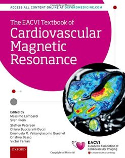 The EACVI Textbook of Cardiovascular Magnetic Resonance (The European Society of Cardiology) (PDF)