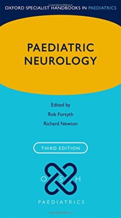 Paediatric Neurology (Oxford Specialist Handbooks in Paediatrics), 3rd Edition (PDF)