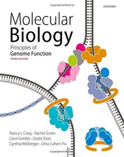 Molecular Biology: Principles of Genome Function, 3rd Edition (Original PDF from Publisher)
