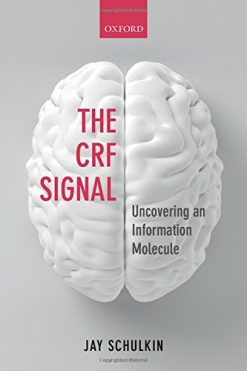 The CRF Signal: Uncovering an Information Molecule (PDF)