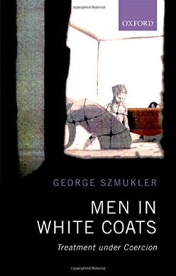 Men in White Coats: Treatment Under Coercion (PDF)