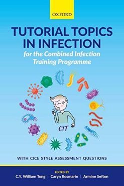 Tutorial Topics in Infection for the Combined Infection Training Programme (Original PDF from Publisher)