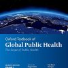 Oxford Textbook of Global Public Health, 7th Edition, 3-Volume Set (Original PDF from Publisher)