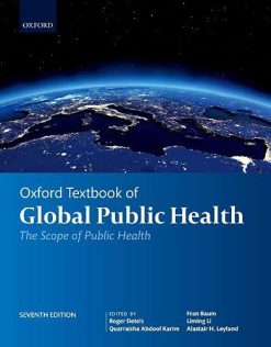 Oxford Textbook of Global Public Health, 7th Edition Volume 1 (Oxford Textbooks in Public Health) (Original PDF from Publisher)