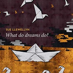 What Do Dreams Do? (Original PDF from Publisher)