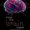 How the Brain Makes Decisions (Original PDF from Publisher)