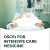 OSCEs for Intensive Care Medicine (Original PDF from Publisher)
