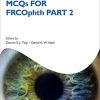 MCQs for FRCOphth part 2 (Oxford Specialty Training: Revision Texts) (Original PDF from Publisher)